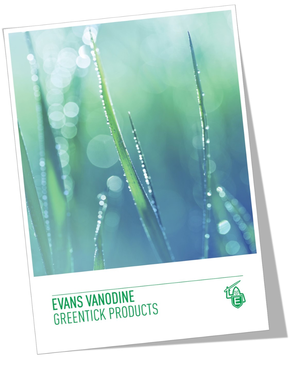 Brochures - Evans GreenTick Cleaning Chemicals - Minimal environamnetal impact