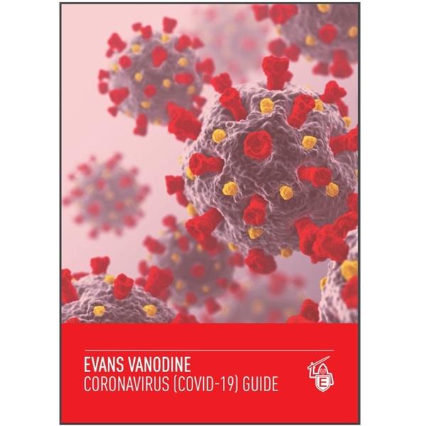 Click for a bigger picture.Evans Coronavirus (Covid-19) Guide - Free Download